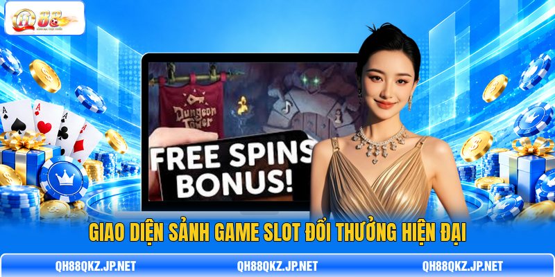 Giao diện sảnh game slot đổi thưởng hiện đại Giao diện sảnh game slot đổi thưởng hiện đại