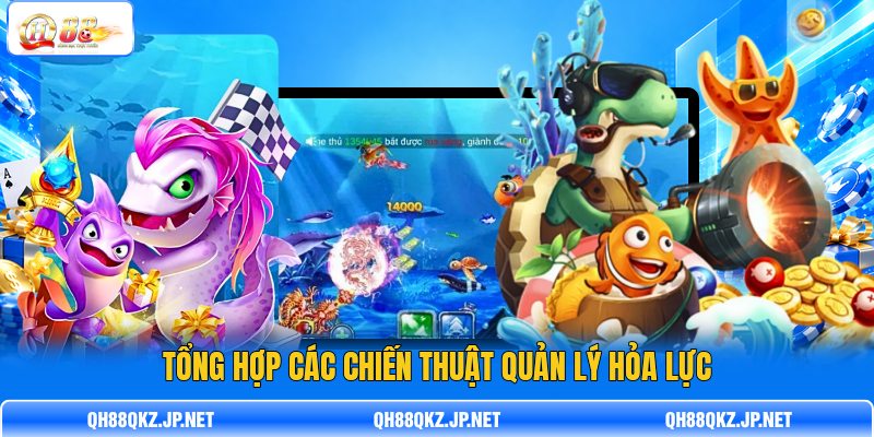Tổng hợp các chiến thuật quản lý hỏa lực Tổng hợp các chiến thuật quản lý hỏa lực